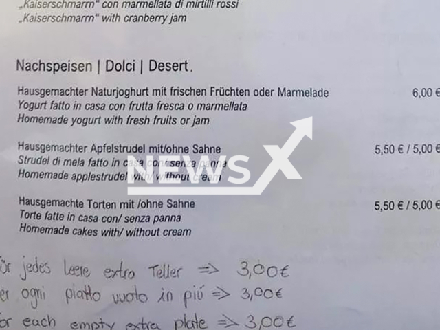 Photo shows the extra charge handwritten on the menu at the Malga Cason Rascesia restaurant in Italy, undated. The restaurant charges EUR 3 per empty plate. Note: Picture taken from local media. (Newsflash)